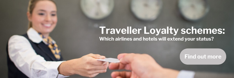 Traveller Loyalty schemes: Which airlines and hotels will extend your status?
